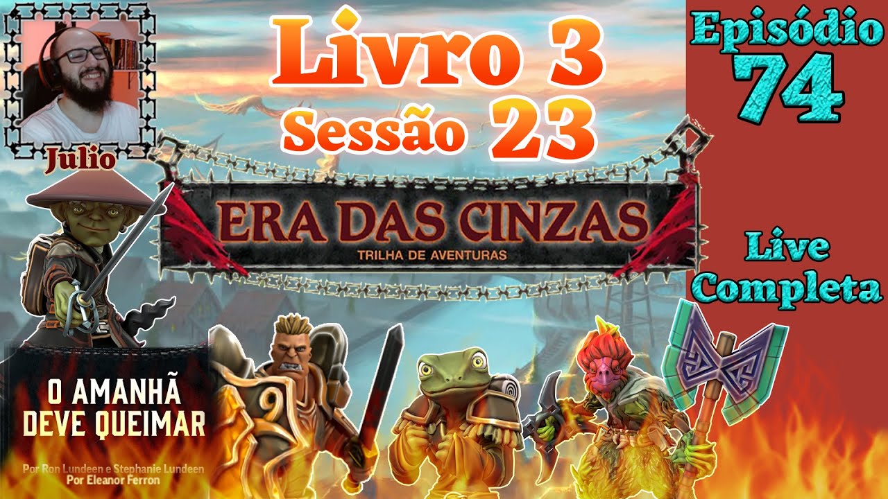 RPG PATHFINDER 2E - ERA DAS CINZAS - LIVRO 3 - Episódio 23 - SESSAO 74