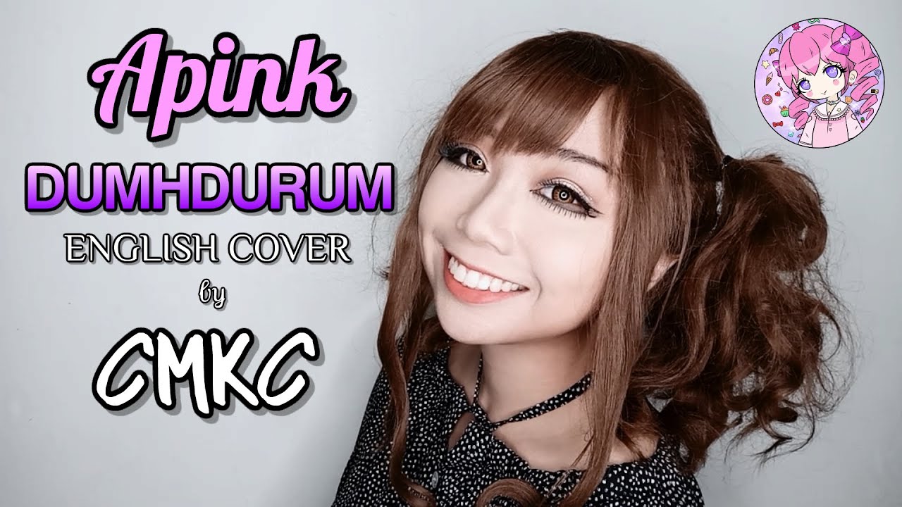 Apink (에이핑크) - Dumhdurum (덤더럼) (ENGLISH COVER BY CMKC)