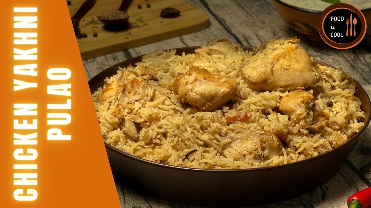 Chicken Yakhni Pulao Recipe by Food iz Cool. You can't stop eating this Chicken Pulao