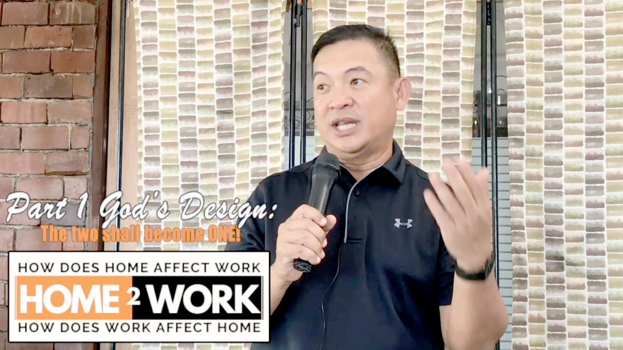 Home2Work 1 God’s Design - The Two Shall Become One