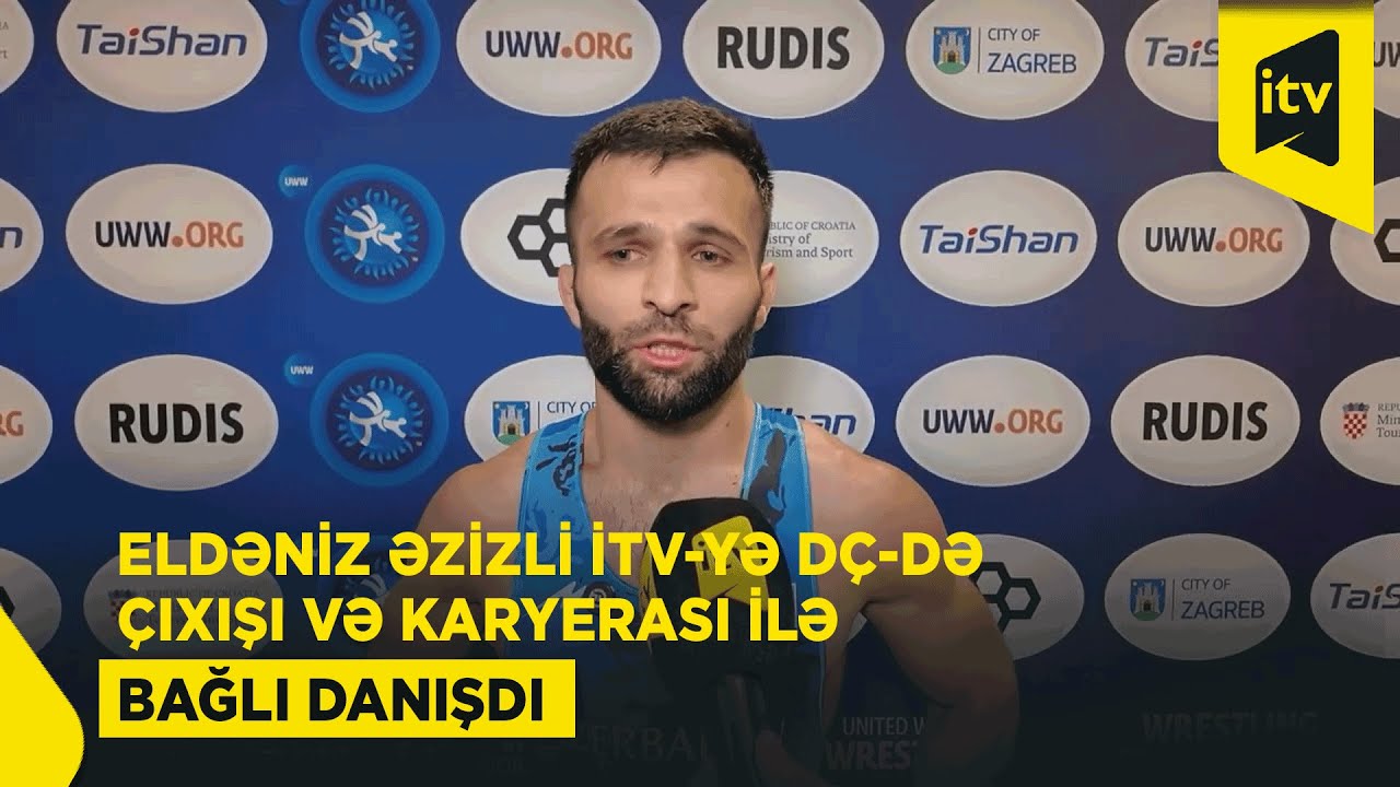 Eldəniz Əzizli: 