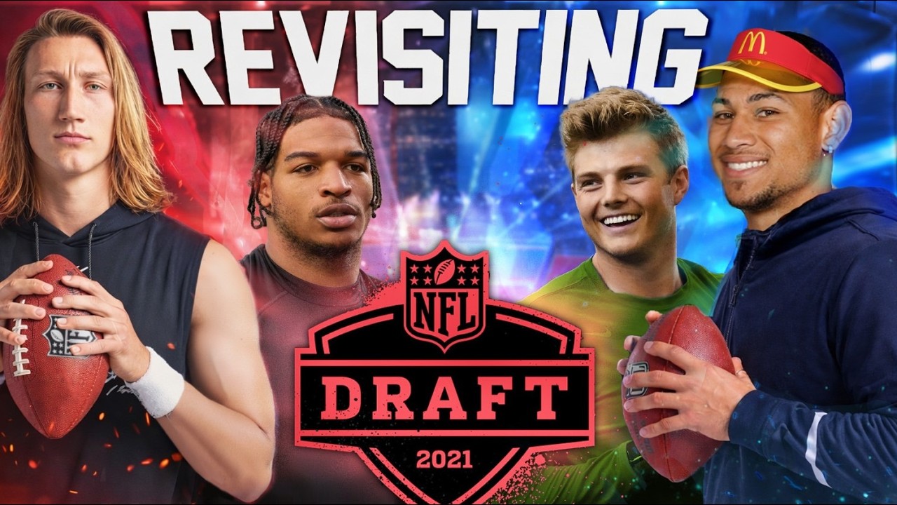 Revisiting: The 2021 NFL Draft