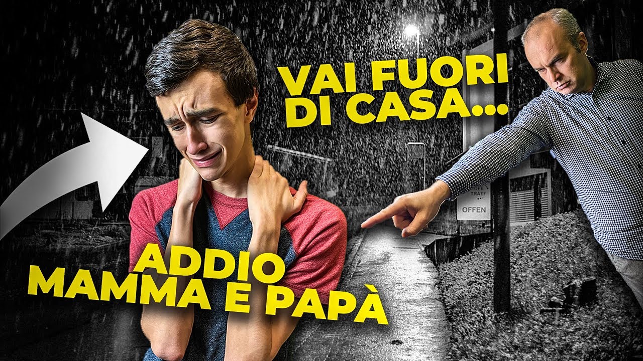 MIO PAPÀ mi CACCIA di CASA... ADDIO! ECCO LA FINE!