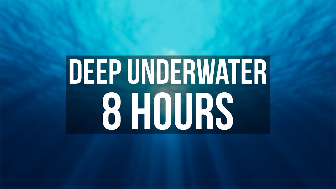 8 Hours of Deep Underwater Water Sounds 🌊 | Submerged Ocean Ambience for Sleep & Meditation