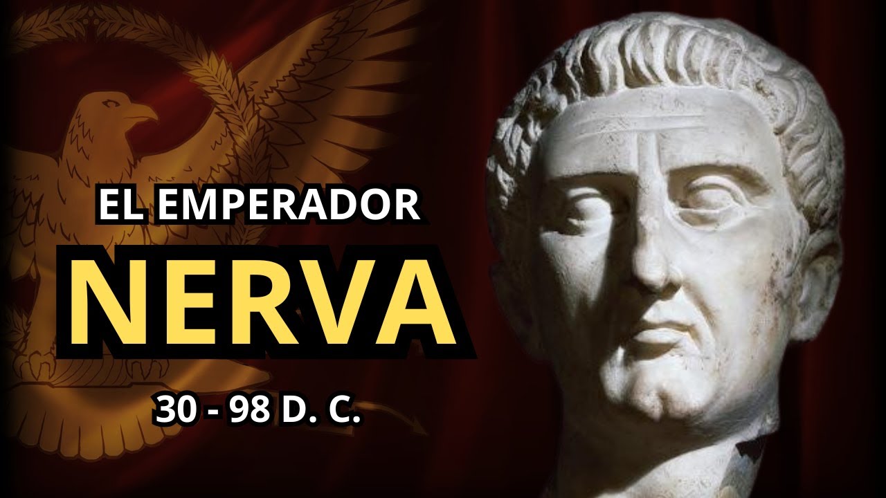 NERVA: El EMPERADOR que INICIÓ la ERA de los 