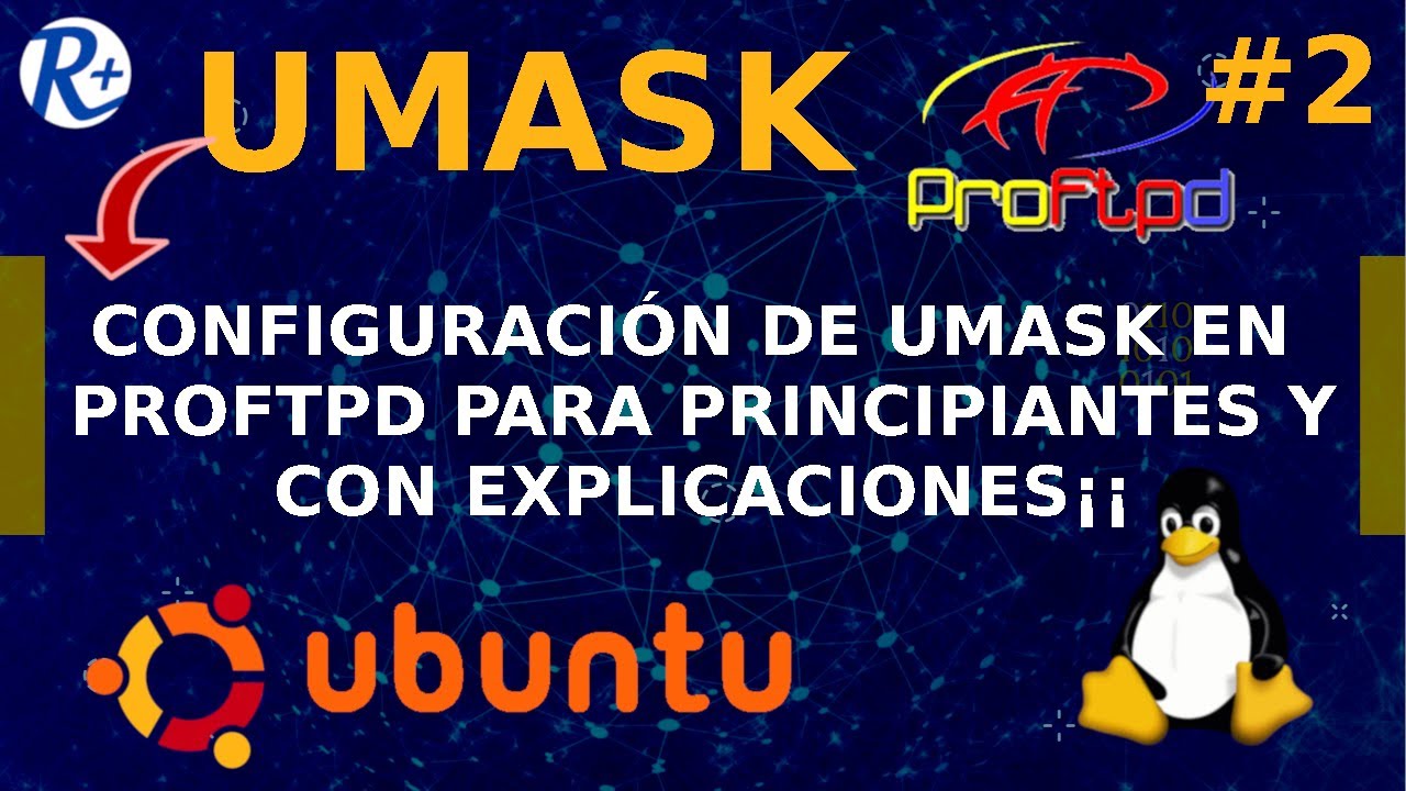 📢 FTP LINUX #2💻 Configurar Umask en ProFtpd 🐧Ubuntu