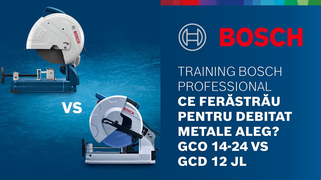 Training Bosch Professional: Ce ferăstrău pentru debitat metale aleg? GCO 14-24 sau GCD12JL?