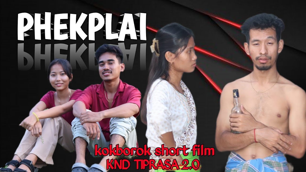 PHEKPLAI ll A KOKBOROK SHORT FILM ll KND TIPRASA 2.0