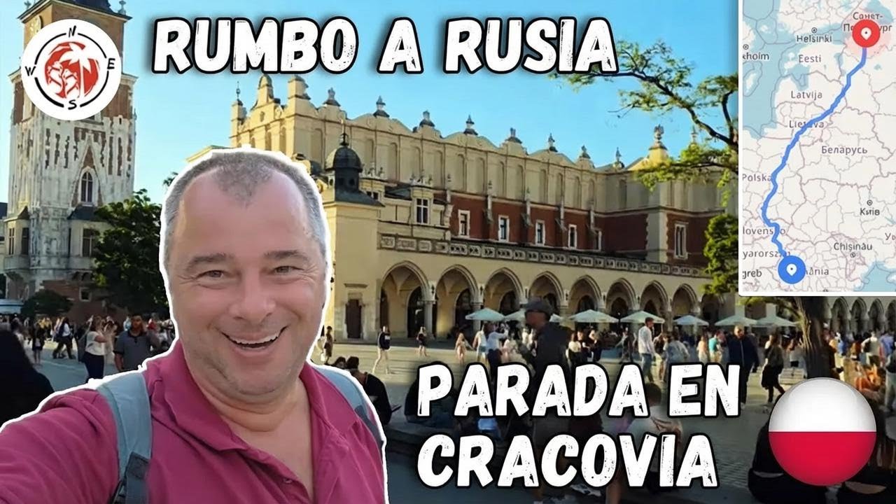 ¡Nos vamos otra vez a Rusia! Primera parada: Cracovia, Polonia