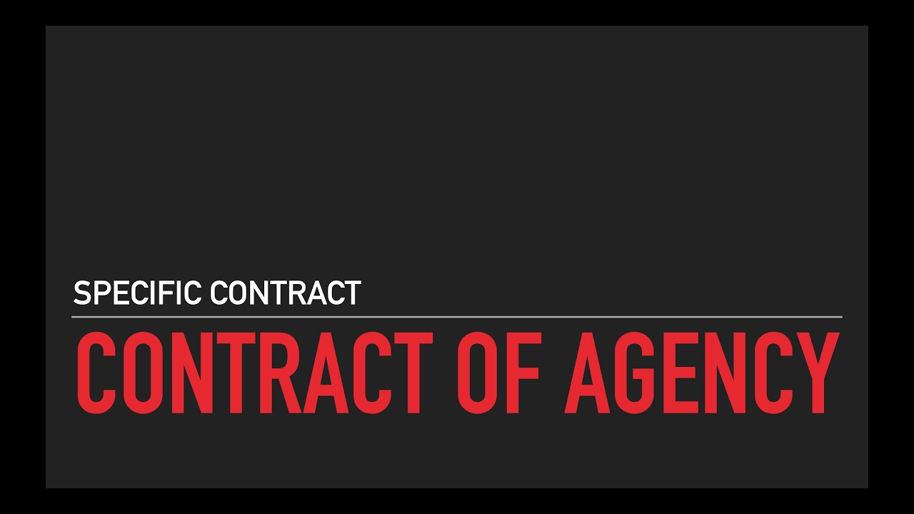 Contract of Agency - Specific contract