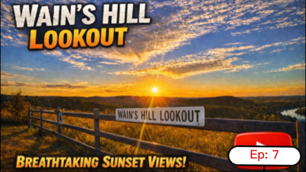 The Worst Vlog Ever Ep-7 | Sunset at Wain’s Hill Lookout