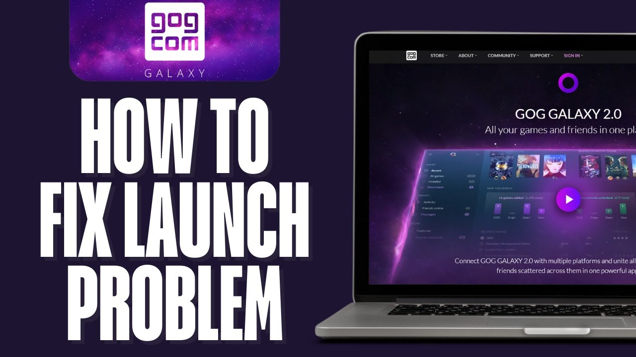How to Fix GOG Galaxy Not Launching (GOG Galaxy 2.0)