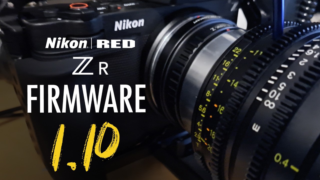 Nikon ZR Firmware 1.10: La Actualización que Esperábamos??