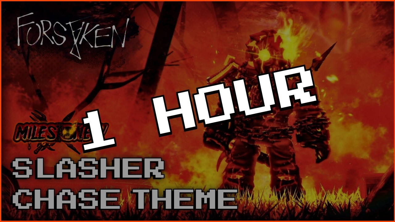 Milestone III & IV Slasher Chase Theme – 1 Hour Loop | Forsaken OST