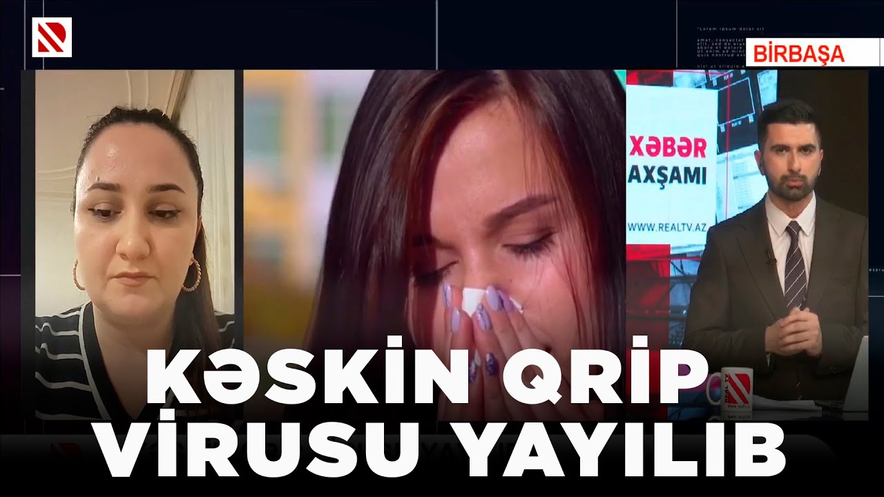 Kəskin qrip virusu yayılıb - Bunların arasında Covid 19 da müşahidə edilməkdədir