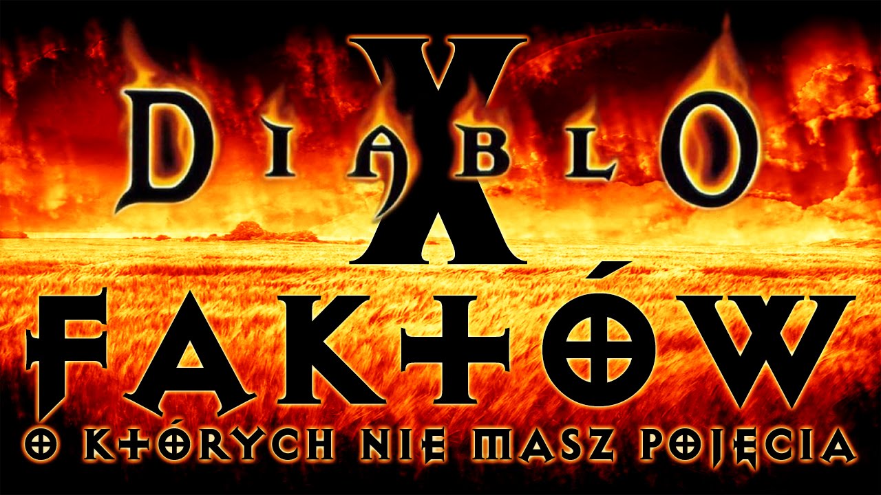 Diablo - 10 faktów, o których nie masz pojęcia.