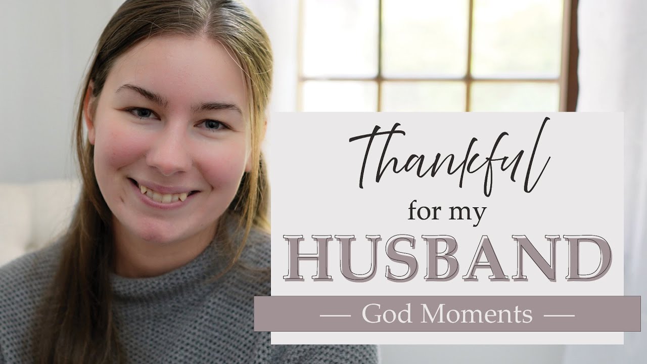 ✨Thankful for My Husband- Catholic Homemaking- Inspirational God Moments for the Week
