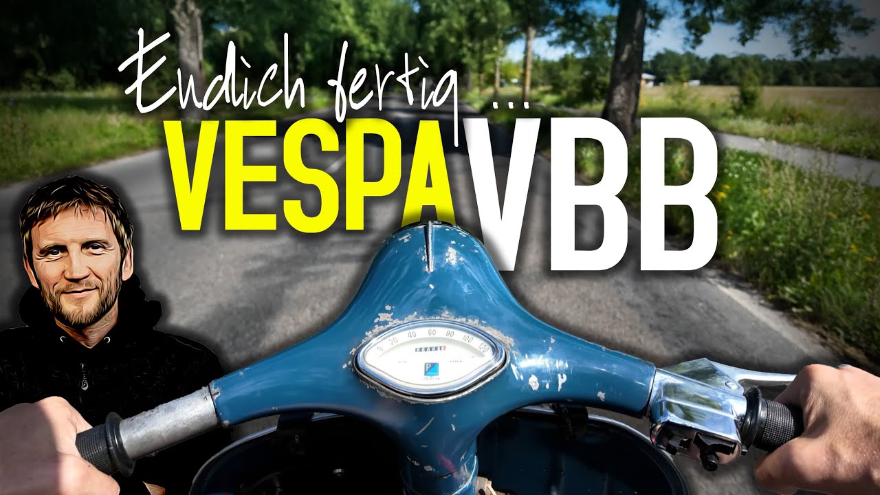 Sie ist fertig ... meine Vespa VBB 150 &ndash; Letzte Worte zum Aufbau.