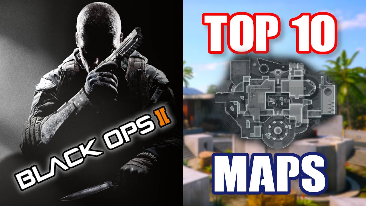 TOP 10 maps in BLACK OPS 2