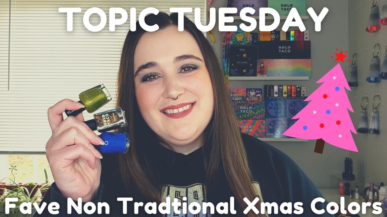 My Favorite Non Traditional Christmas Polishes | Topic Tuesday | Vlogmas Day 20