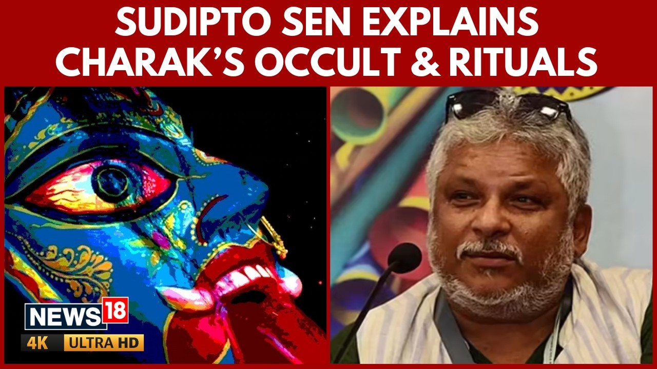 Director Sudipto Sen Explains Charak: Controversial Film On Superstition & Rituals | N18V | 4K