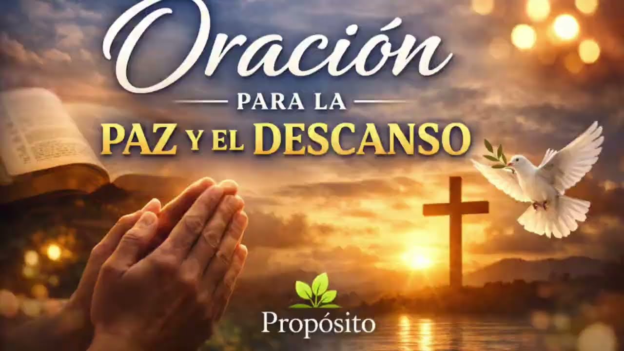 Oración para la paz y el descanso | Tiempo de calma con Dios 🙏