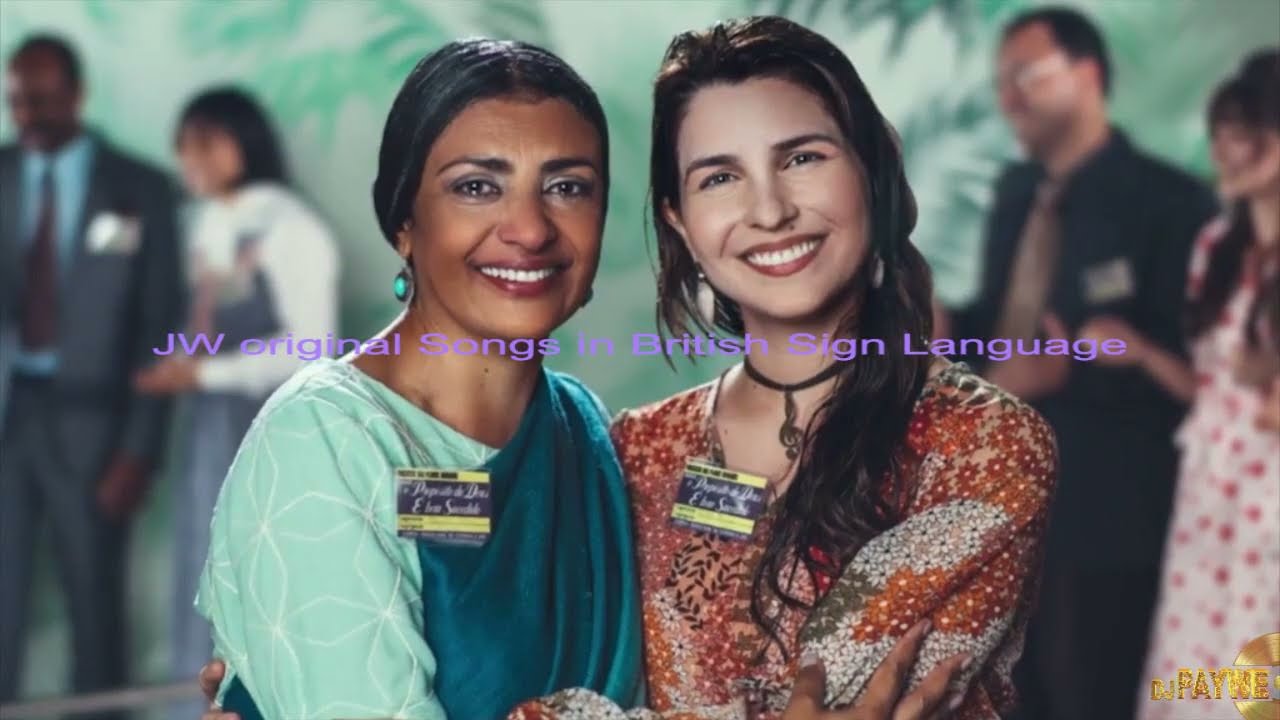 Jehovah's Witness Original Songs Sign Language Video Mix 2| British Sign Language.
