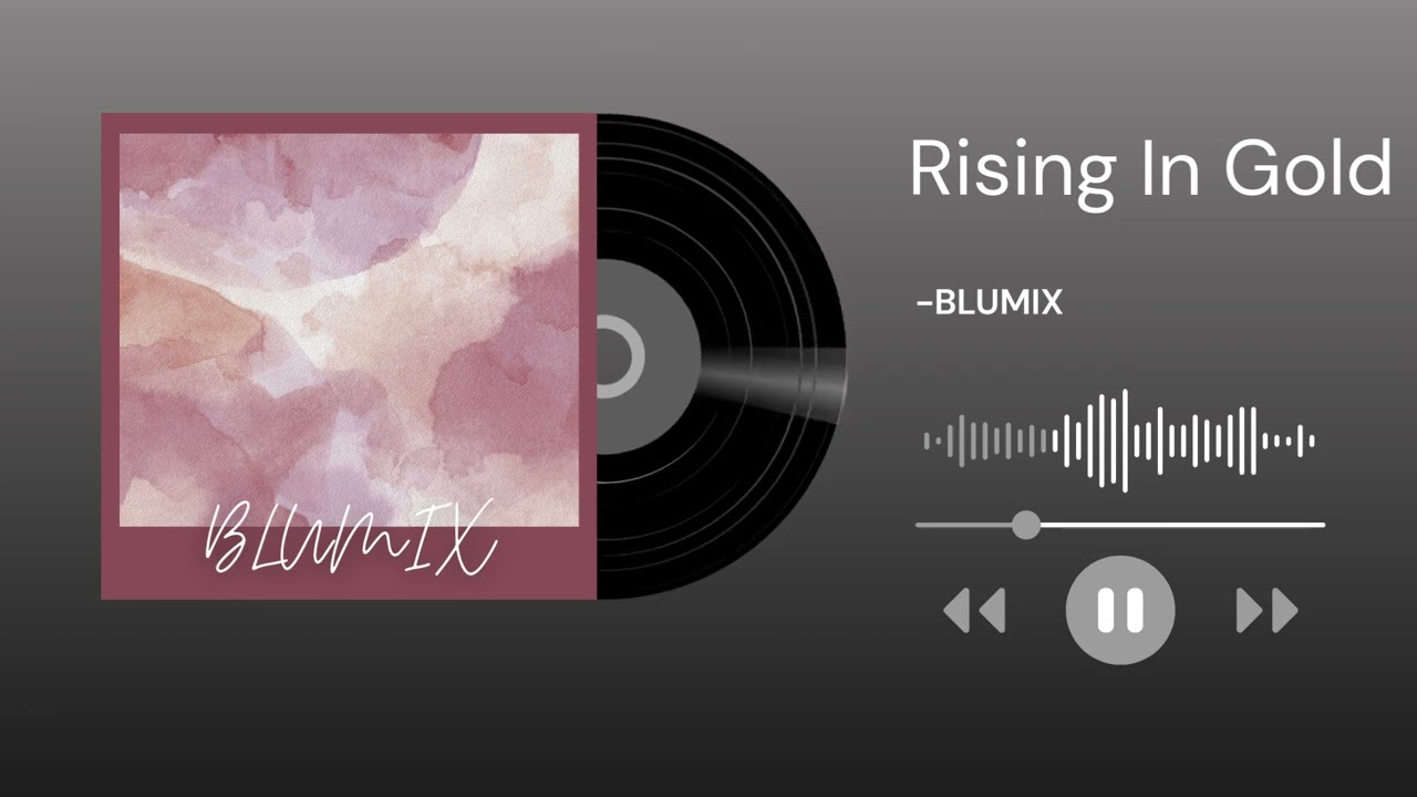 BLUMIX - Rising in Gold