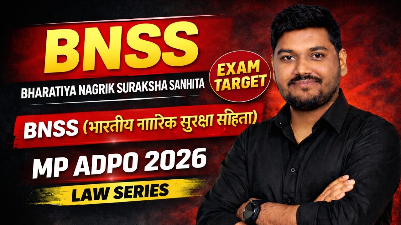 MP ADPO 2026 | BNSS Class 10 | Bharatiya Nagarik Suraksha Sanhita 2023 Class | Law Exams 2026