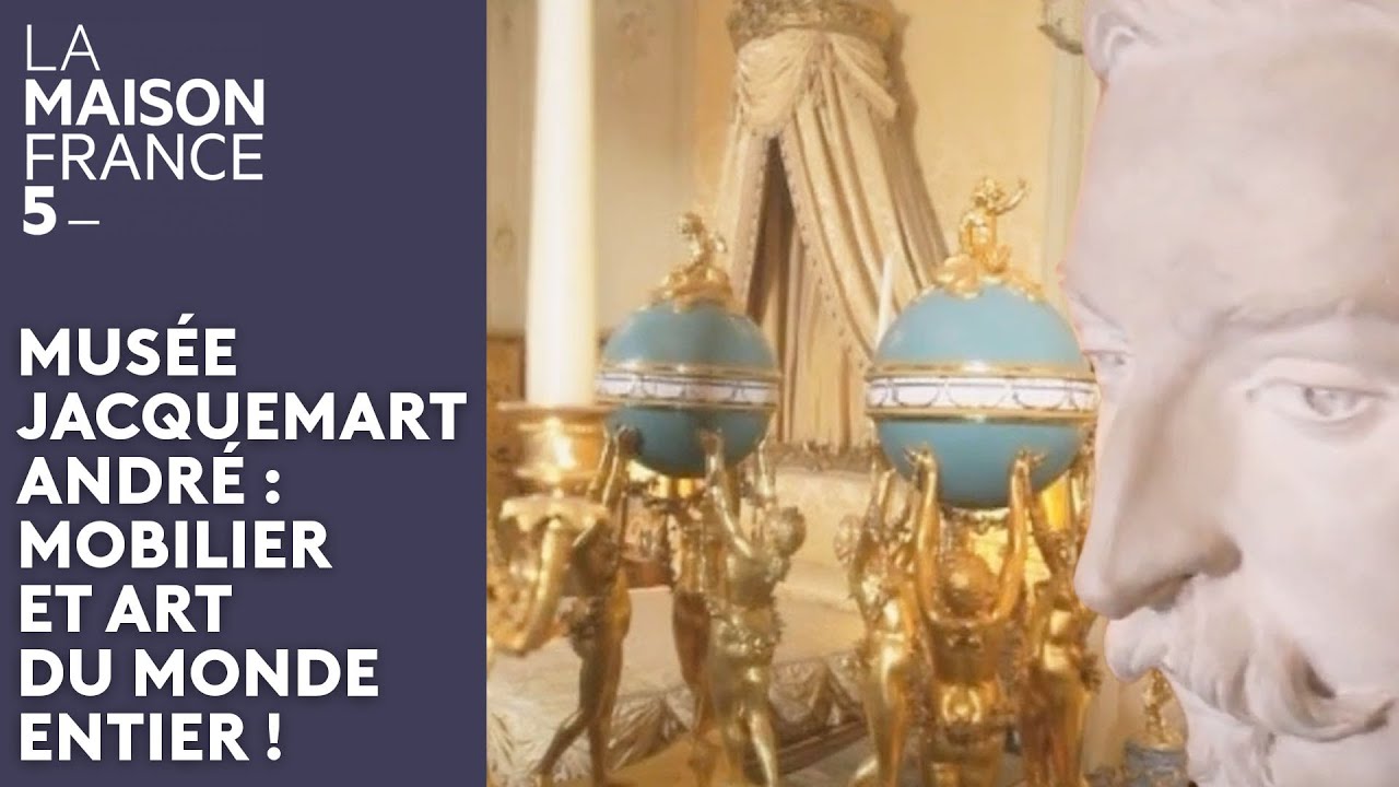 Musée Jacquemart André : Mobilier et art du monde entier ! #LMF5 [Intégrale]