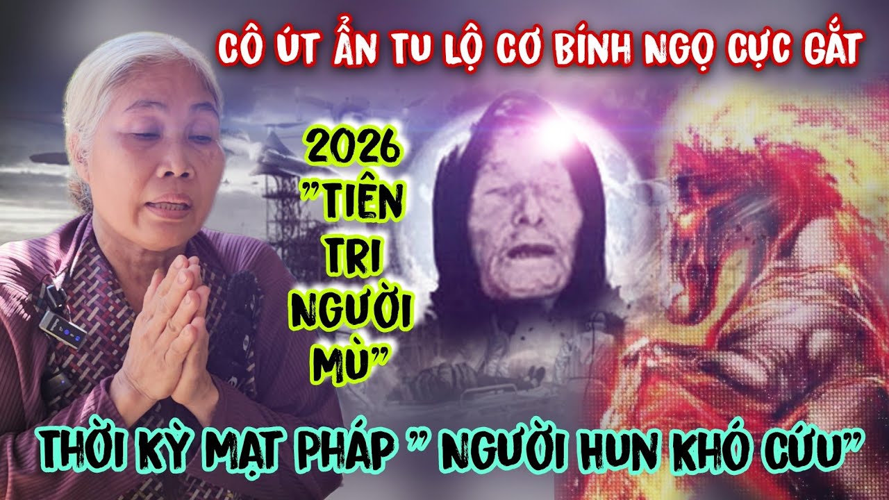 Cô Út Ẩn Tu Lộ Cơ Bính Ngọ Nge Ớn Lạnh | Lâm An Giang 