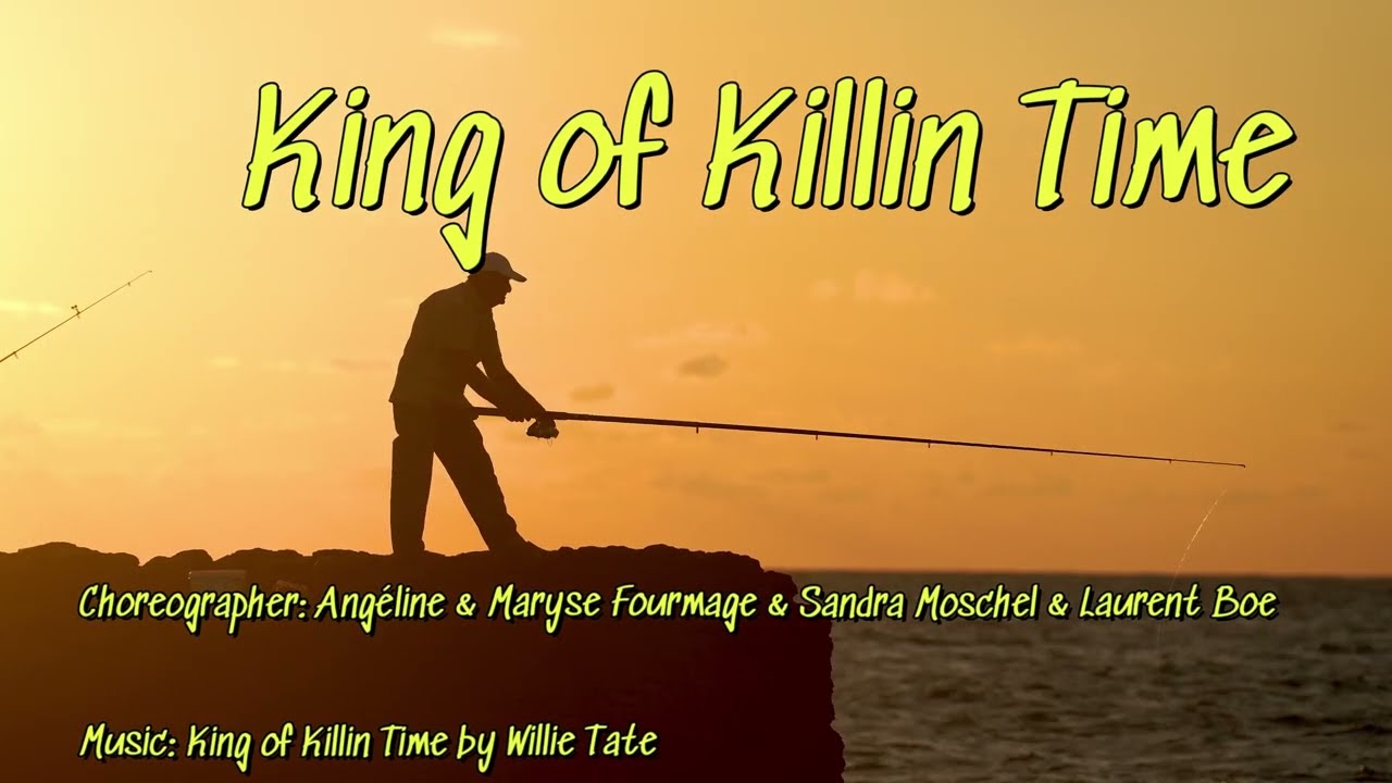 King of killin time (Line Dance)
