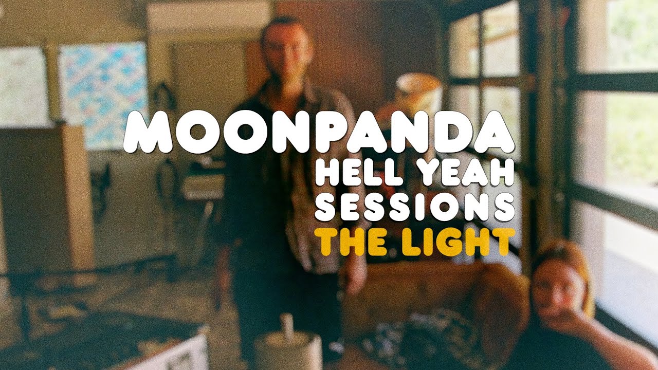 Moon Panda - The Light (Live: Hell Yeah Sessions)