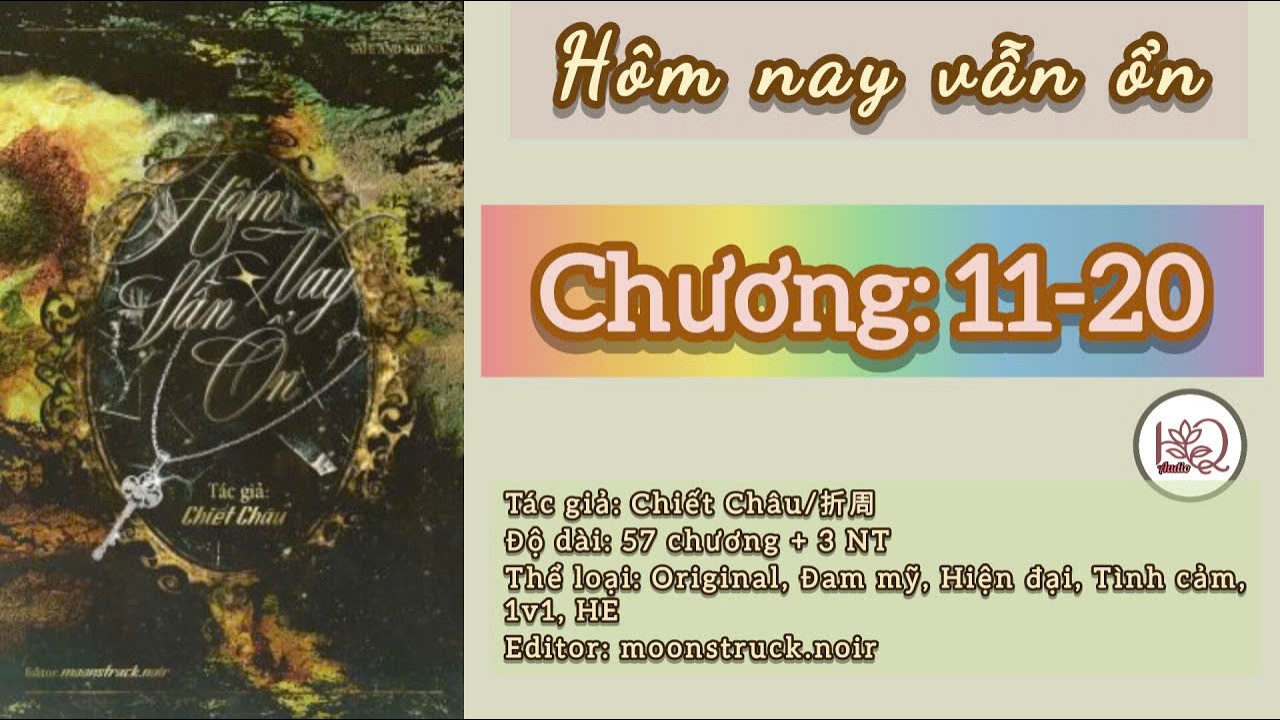 [Đam Mỹ] Hôm nay vẫn ổn (11-20) - Chiết Châu