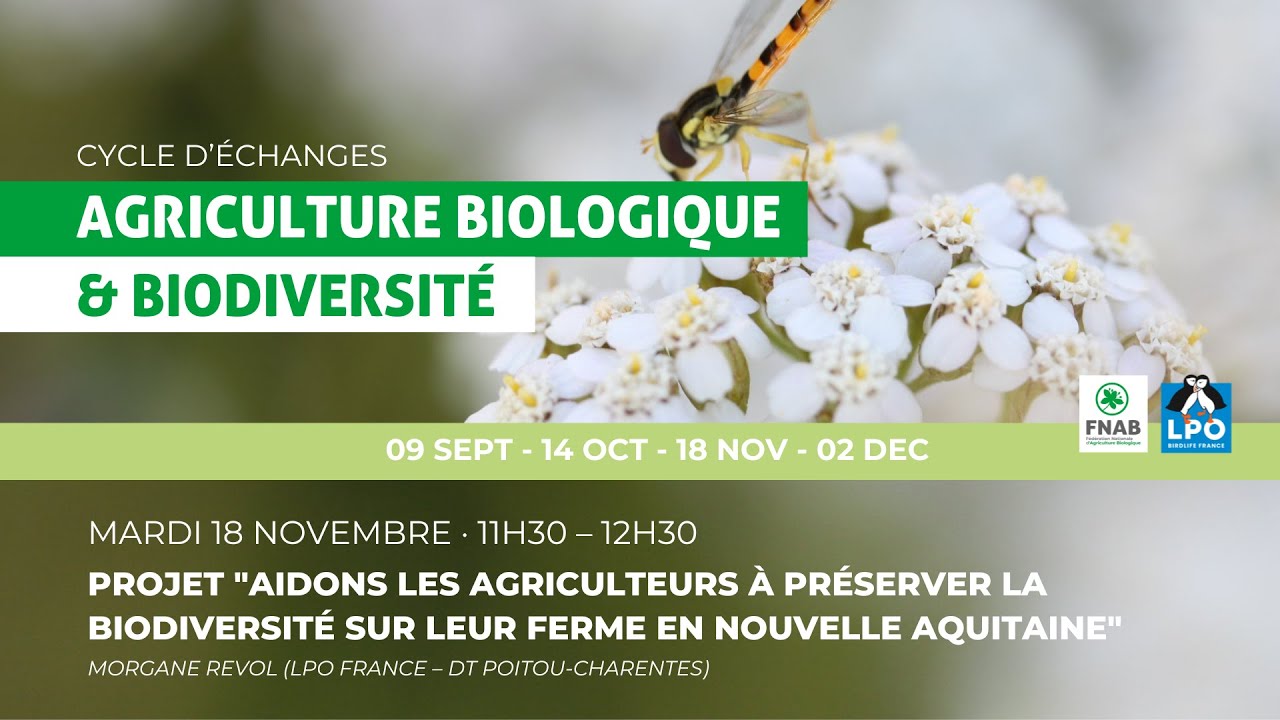 Webinaire LPOxFNAB : Aidons les agriculteurs à préserver la biodiversité (Nouvelle Aquitaine)