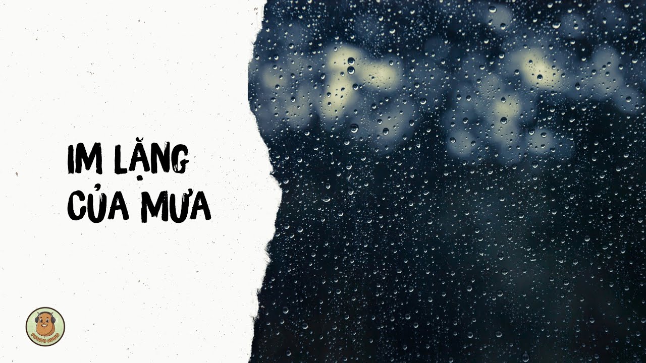 Audio 25: Im Lặng Của Mưa #truyenaudio #truyenhay #trending