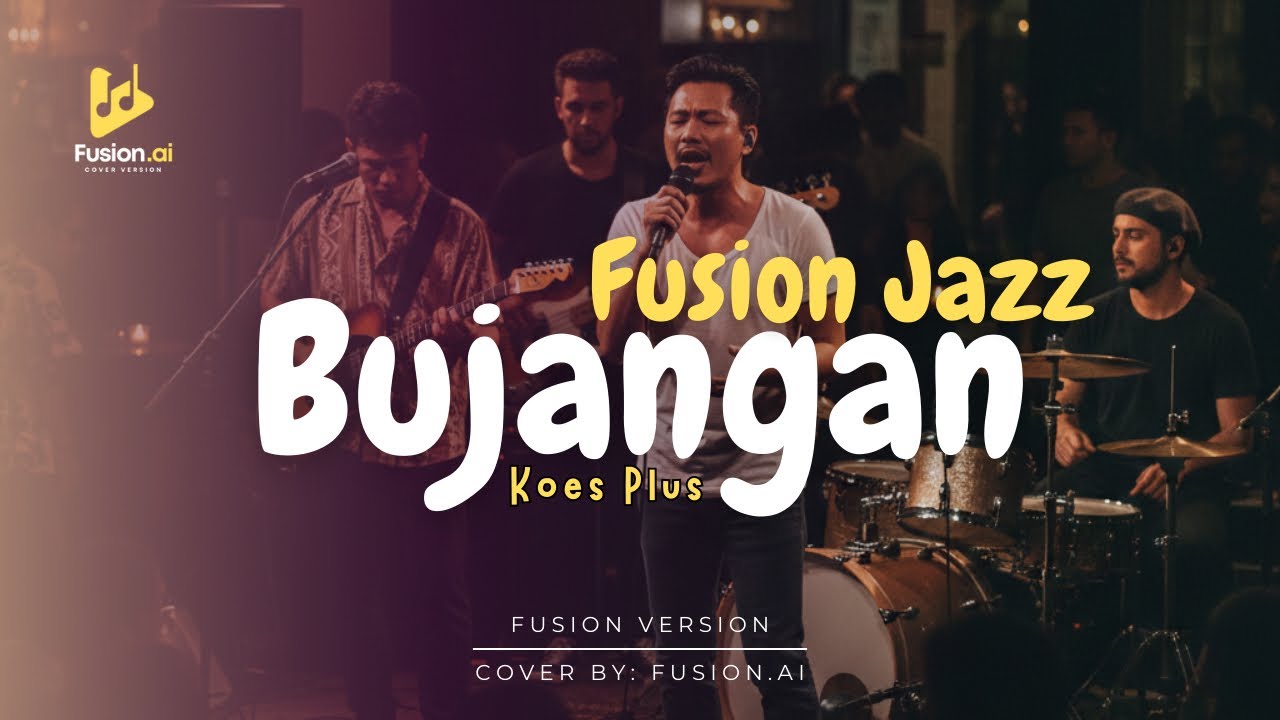 Bujangan - Koes Plus (Fusion Jazz)