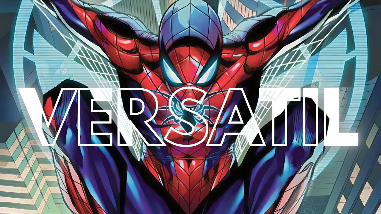 A VERSATILIDADE do HOMEM-ARANHA