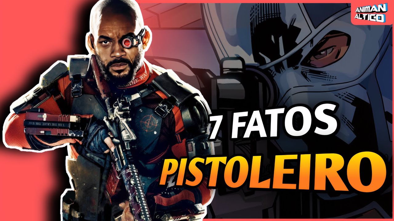 7 FATOS SOBRE O PISTOLEIRO!
