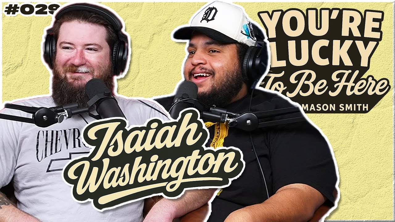 Got No Game (feat. Isaiah Washington) - You're Lucky To Be Here | Ep. 29
