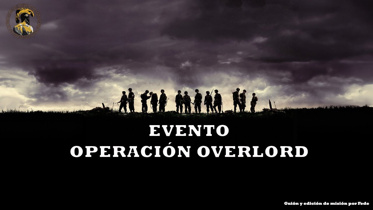 EVENTO OPERACIÓN OVERLORD - NORMANDIA | NSWOG Y HESPERIA COMMUNITY | ARMA 3 GAMEPLAY