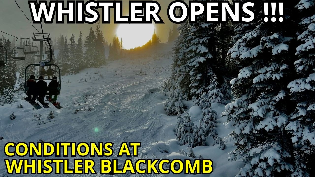 Whistler Opens With 4 Runs, Better Opening Than Blackcomb's? Whistler Blackcomb Conditions