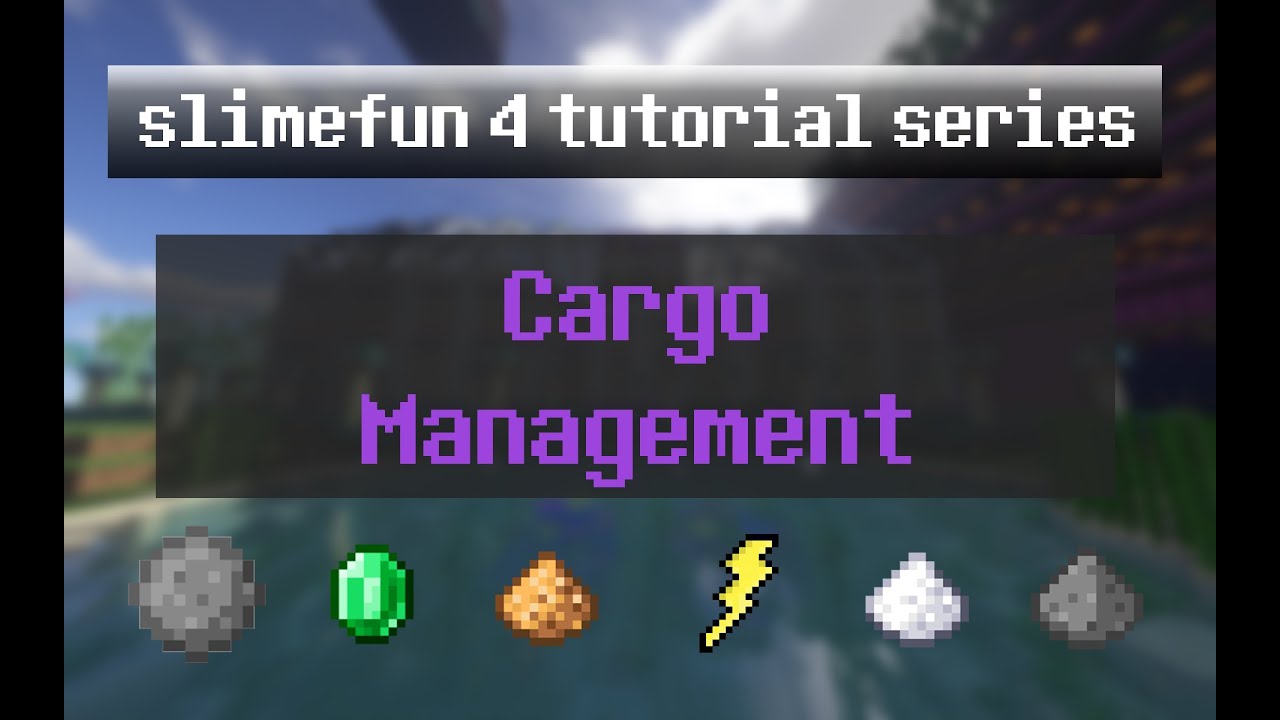 SlimeFun 4 Tutorial Ep 09 - Cargo Management