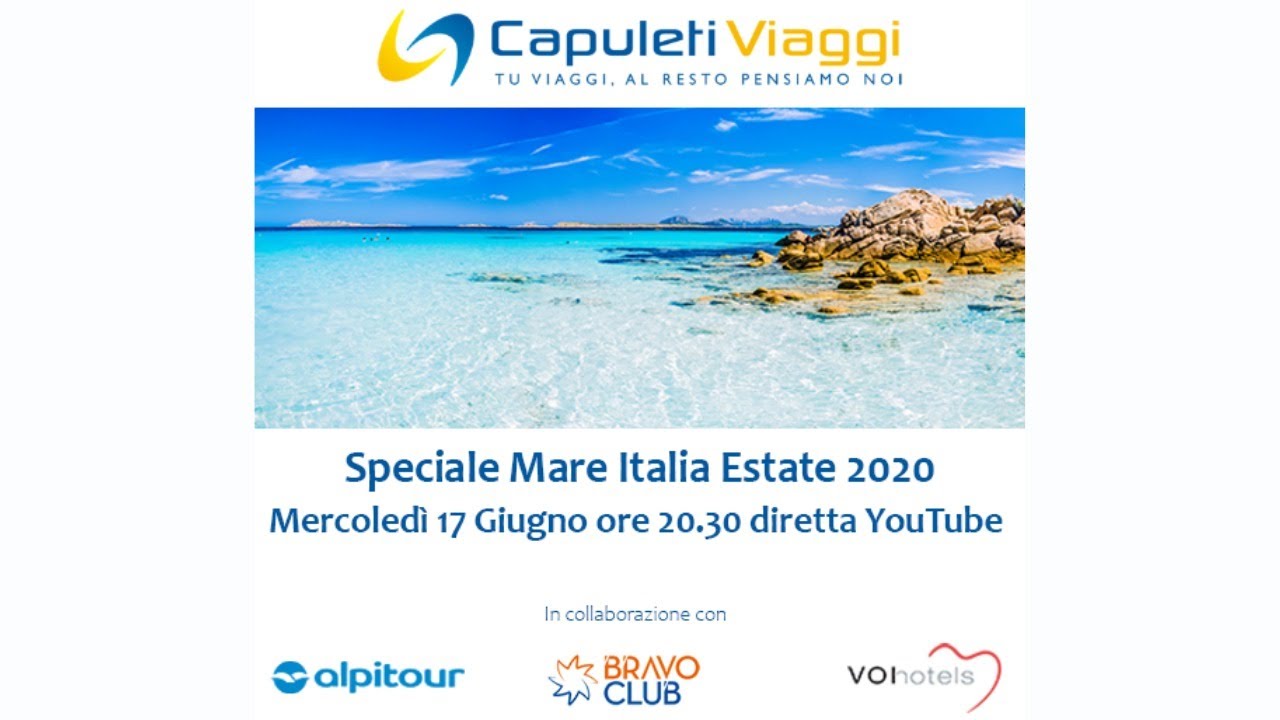 Capuleti Live – Speciale mare Italia 2020 – Bravo Club e Voi Hotels