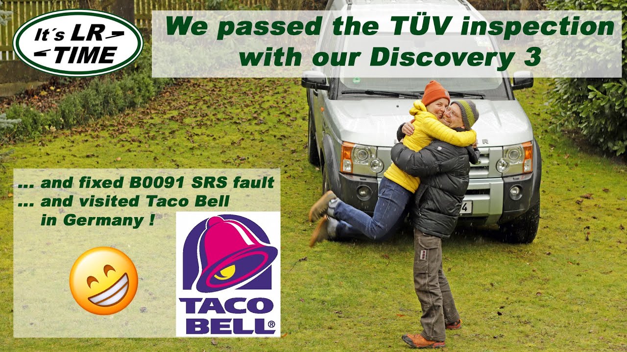 Land Rover Discovery 3 - How we passed the TÜV inspection & going to Taco Bell in Germany