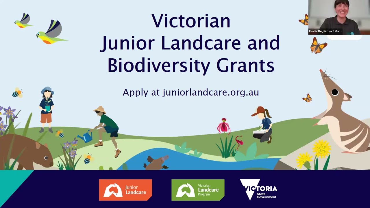 2024 Victorian Junior Landcare and Biodiversity Grants Information Session
