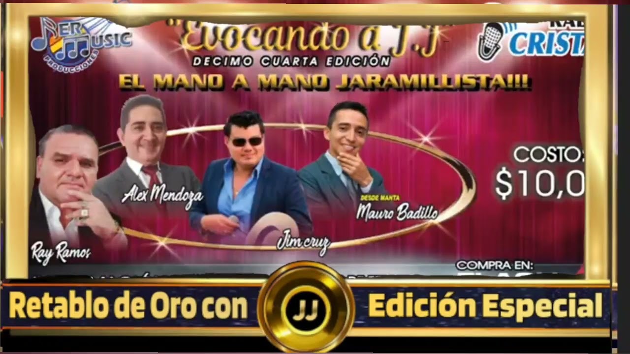 RETABLO DE ORO CON J.J EDICIÓN ESPECIAL PROMOCIÓN DE EVENTO EN HOMENAJE A J.J MARTES 10 DE FEBRERO