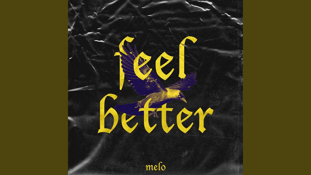 Feel Better