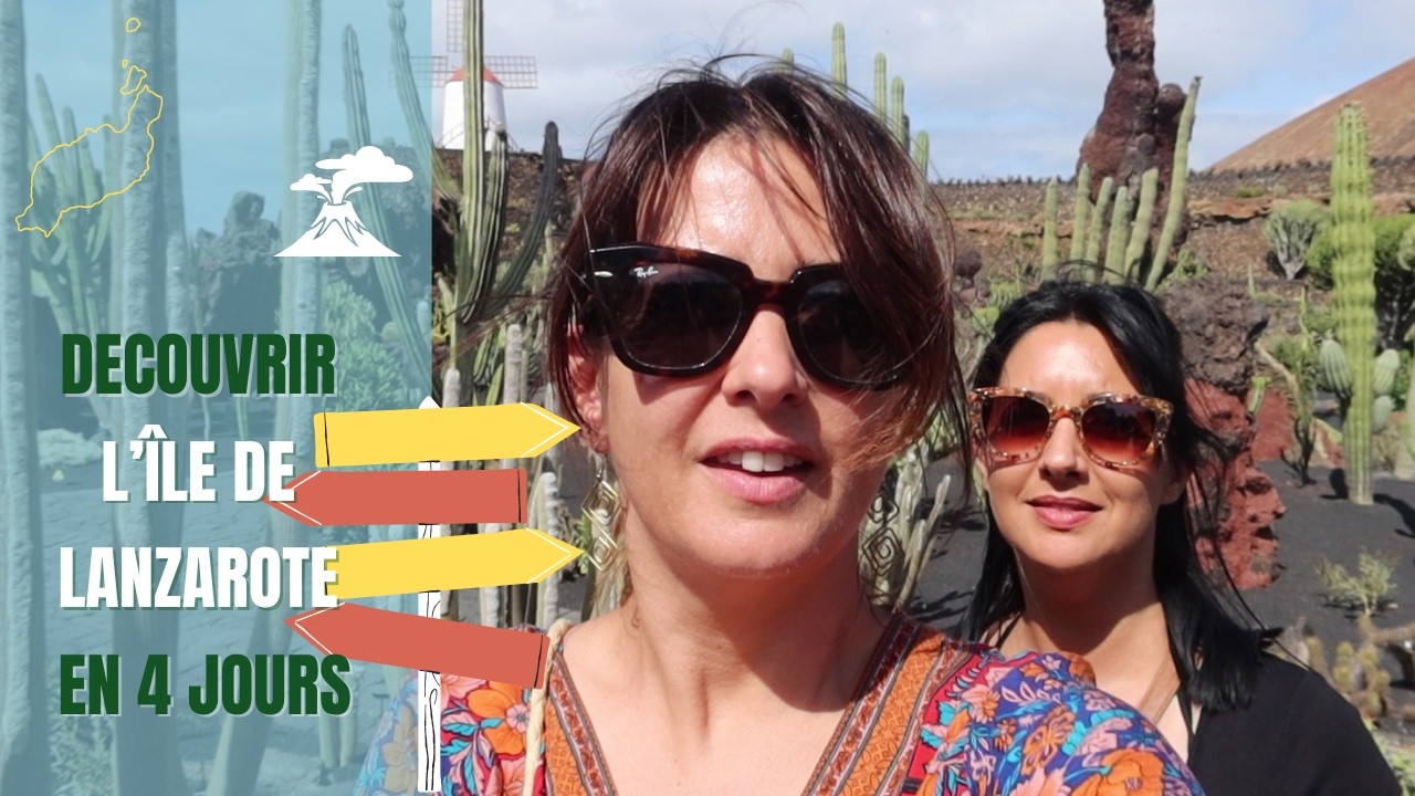Découvrir l'île de Lanzarote en quatre jours
