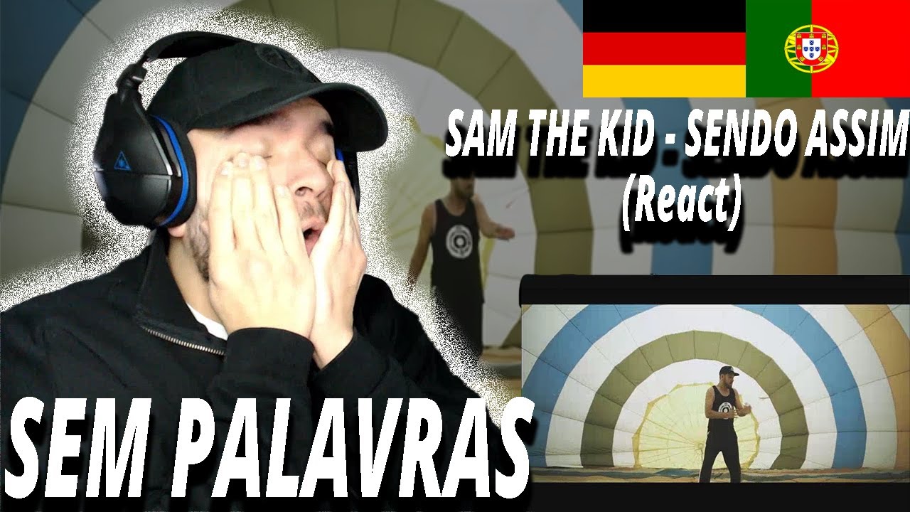 SAM THE KID - SENDO ASSIM (React) I Filho de Emigrantes reage a  Rap PT T.2E.33